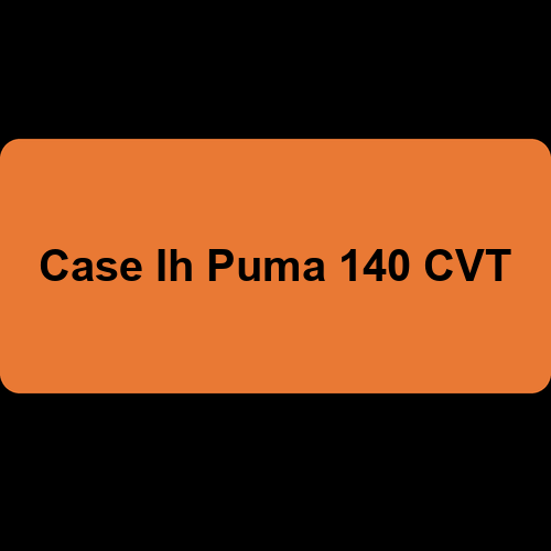 Case Ih Puma 140 CVT